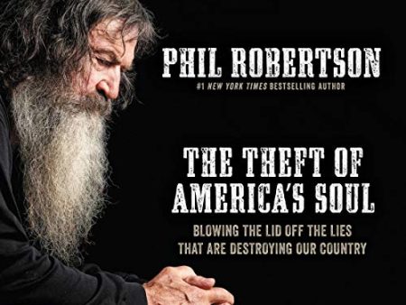 The Theft of America s Soul: Blowing the lid off the lies destroying our Country Fashion